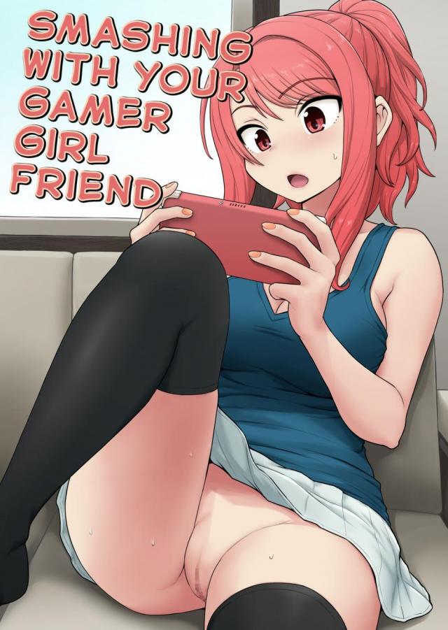hentai-manga-Smashing With Your Gamer Girl Friend