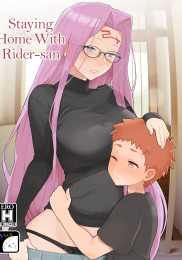 Staying Home With Rider-san