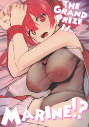 The Grand Prize is... Marine!?